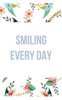 Smiling Every Day