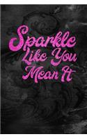 Sparkle Like You Mean It