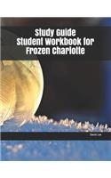 Study Guide Student Workbook for Frozen Charlotte
