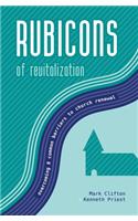 Rubicons of Revitalization