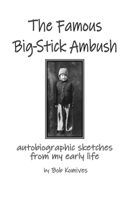 Famous Big Stick Ambuxh