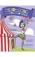 Mandi the Clown and the Hula Hoop Circus