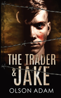 Trader and Jake