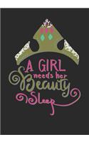 A Girl Needs Her Beauty Sleep Journal