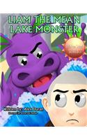 Liam The Mean Lake Monster