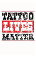 Tattoo Lives Matter