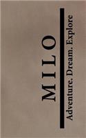 Milo Adventure Dream Explore: Personalized Journals for Travelers