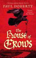 The House of Crows: (6 The Brother Athelstan Mysteries)