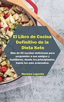 El Libro de Cocina Definitivo de la Dieta Keto
