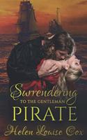 Surrendering to the Gentleman Pirate