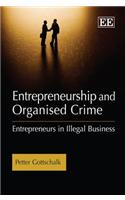 Entrepreneurship and Organised Crime