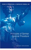 Principles of German Criminal Procedure