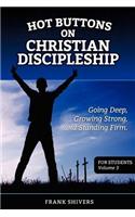 Hot Buttons on Discipleship