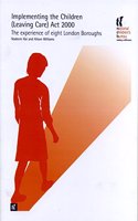 Implementing the Children (Leaving Care) Act 2000: The Experience of Eight London Boroughs