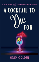 Cocktail To Die For