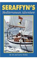 Seraffyn's Mediterranean Adventure