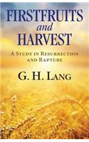 Firstfruits and Harvest