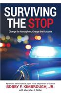 Surviving The Stop