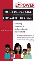 C.A.R.E. Package for Racial Healing