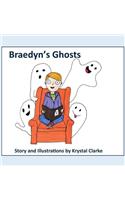 Braedyn's Ghosts