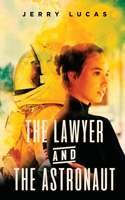 Lawyer and the Astronaut