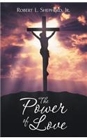 The Power of Love