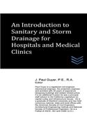 Introduction to Sanitary and Storm Drainage for Hospitals and Medical Clinics