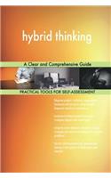 hybrid thinking: A Clear and Comprehensive Guide