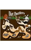 Dirt Dwellers