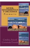 Mujer, Sentimientos Y Orgasmos