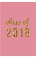Class of 2018 Journal: Pink 2018 Senior Notebook 120-Page Lined(3 Senior 2018 Gifts)