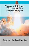 Explore Hidden Truths in The Lord's Prayer