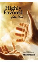 Highly Favored of the Lord IV