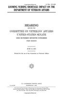 Looming Nursing Shortage: Impact on the Department of Veterans Affairs