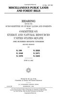 Miscellaneous Public Lands and Forest Bills