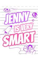 Jenny Is Very Smart: Primary Writing Tablet for Kids Learning to Write, Personalized Book with Child's Name for Girls, 65 Sheets of Practice Paper, 1 Ruling, Preschool, Kindergarten, 1st Grade, 8 1/2 X 11: Primary Writing Tablet for Kids Learning to Write, Personalized Book with Child's Name for Girls, 65 Sheets of Practice Paper, 1 Ruling, Preschool, 