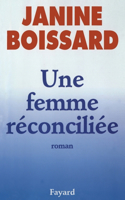 Une femme réconciliée