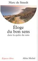 Eloge Du Bon Sens Dans La Quete de Sens: (6067938 Collections Spiritualites)