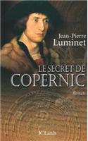 Le Secret de Copernic Les Batisseurs Du Ciel, Tome 1