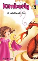 Kimberly et la bête de feu