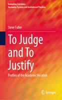 To Judge and to Justify
