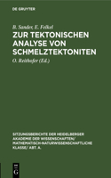 Zur Tektonischen Analyse Von Schmelztektoniten