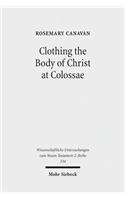 Clothing the Body of Christ at Colossae: A Visual Construction of Identity