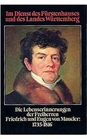 Im Dienst Des Furstenhauses Und Des Landes Wurttemberg