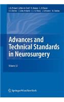 Advances and Technical Standards in Neurosurgery Vol. 32