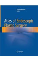 Atlas of Endoscopic Plastic Surgery