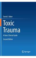 Toxic Trauma