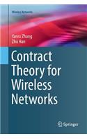 Contract Theory for Wireless Networks