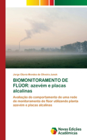 Biomonitoramento de Flúor: azevém e placas alcalinas