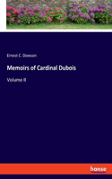 Memoirs of Cardinal Dubois